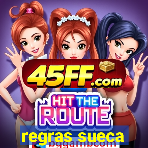 regras sueca